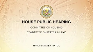 HSG/WAL Public Hearing - Thu Mar 14, 2024 @ 9:30 AM HST