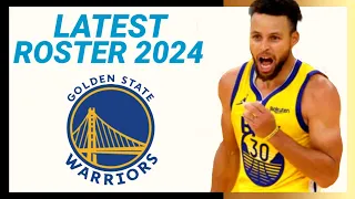 GOLDEN STATE WARRIORS ROSTER 2023-2024 NBA SEASON