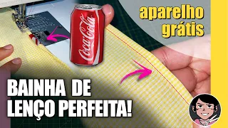 Como Fazer Aparelho de Bainha Com Latinha [Bainha de Lenço Perfeita Fácil Passo a Passo] DIY