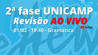 2ª fase UNICAMP - Revisão de Gramática AO VIVO