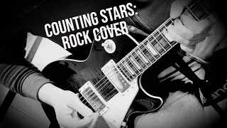 Counting Stars: Rock Cover