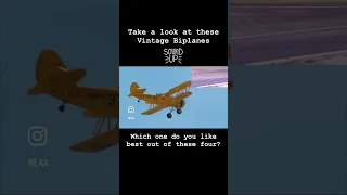 Which is your favorite vintage biplane out of these four?