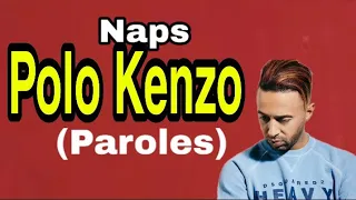 Naps - Polo Kenzo (Paroles +Audio)