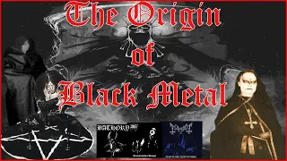The Origin of Black Metal