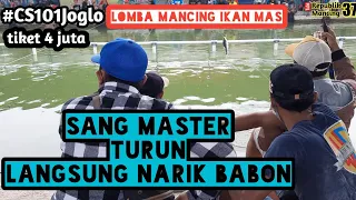 Sang Master Turun Langsung Narik Babon , Lomba Mancing CS 101 feat MMFC Tiket 4 Juta