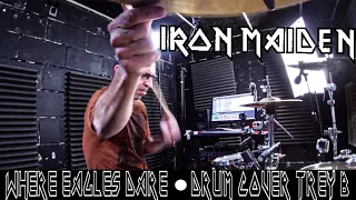 Iron Maiden "Where Eagles Dare" - Drum Cover TreyB