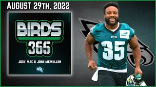 Birds 365: A Philadelphia Eagles Show | Monday August 29th, 2022