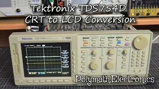 Tektronix TDS754D CRT to TFT LCD Conversion