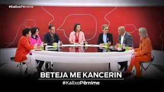 Emisioni #KallxoPernime - Beteja me Kancerin 13.10.2022