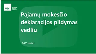 Pajamų mokesčio deklaracijos pildymas vedliu