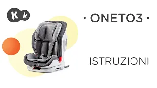 Come montare il seggiolino auto 9-36 kg ONETO3 di Kinderkraft con ISOFIX | Manuale d’uso