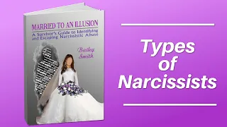 What are the Different Types of Narcissists?