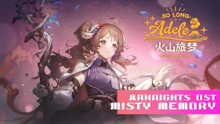 Arknights OST - Misty Memory l ความทรงจำสีจาง [So,Long Adele Lobby theme] (Thai/Eng sub)