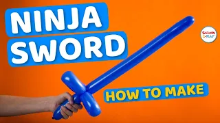 How to make Balloon Ninja Sword?  BalloonPlay 🎈