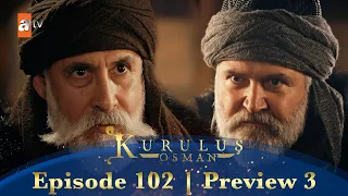 Kurulus Osman Urdu | Season 4 Episode 102 Preview 3