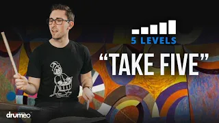 Play "Take Five" On The Drums | 5 Levels