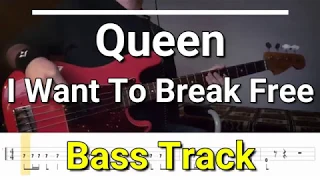 Queen - I Want To Break Free (Bass Track) TABS