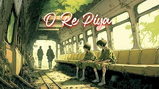 O Re Piya ( Lyrics ) ll Aja Nachle ll Rahat Fateh Ali Khan ll lo-fi music ll slow + reverb + lo-fi