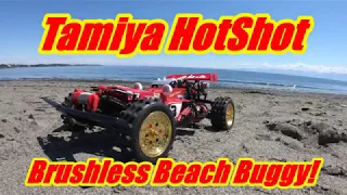 Tamiya Hotshot Brushless Beach Buggy!