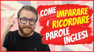 Consigli per IMPARARE e RICORDARE parole INGLESI!! - PRATICI e FACILI!