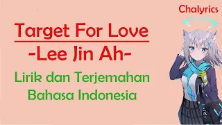 Blue Archive [EN] Theme Song | Lyrics Full Version | Target For Love - Lee Jin Ah | Bahasa Indonesia