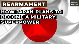 Rearmament: How Japan Plans to Become a Military Superpower