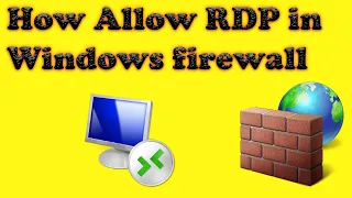 How Troubleshoot RDP  connection windows firewall ( Allow RDP in windows firewall)