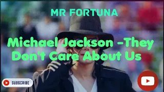 Michael Jackson-They Don't Care About Us #michaeljackson