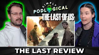 Gamers Review: The Last Of Us Show - SimplyPodLogical #141