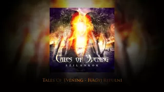 Tales Of Evening - Hagyj repülni