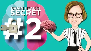 Top 10 Secrets to Brain Health #2