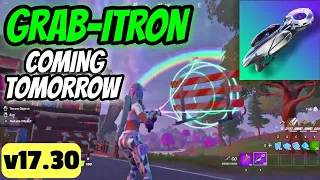 Fortnite 17.30 PATCH NOTES (New GRAB-ITRON Weapon Gameplay)