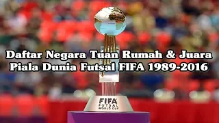 Daftar Tuan Rumah & Juara Piala Dunia Futsal FIFA