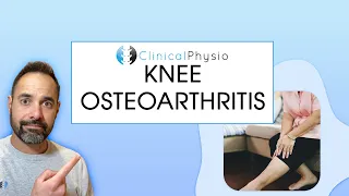 What is Knee Osteoarthritis OA? | Expert Physio Guides you through Anatomy, Diagnosis and Treatment