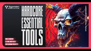 Singomakers Hardcore Essential Tools (Sample pack Demo walkthrough)