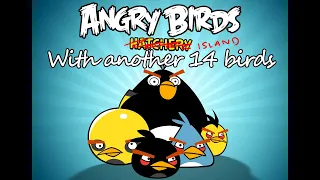 Angry Birds Hatchery Island Mod - More playable birds