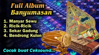 FULL ALBUM GENDING BANYUMASAN