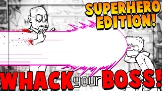 WARNING: Extra Violent - Whack Your Boss SUPERHERO EDITION