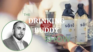 The Drinking Buddy Show Episode 17: Building a Global Sake Brand with Billy Melnyk of Soto Sake