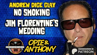 Opie & Anthony -  Andrew Dice Clay - feat Jim Florentine - Jul 2012