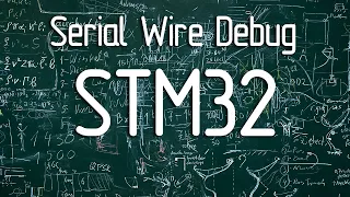 STM32. Интерфейс SWD. Создание собственного программатора - отладчика.