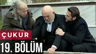 Çukur 19. Bölüm