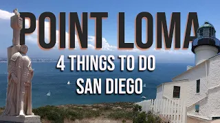 Point Loma San Diego 4 Things to Do | Cabrillo National Monument