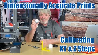 Calibrate Your XY & Z Steps For Dimensional Accuracy of Your 3D Prints