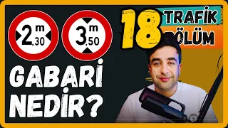 5 TRAFİK GABARİ LEVHALARI Ehliyet Trafik Dersleri