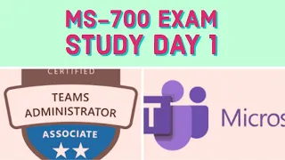 MS-700 Exam Study Day 1