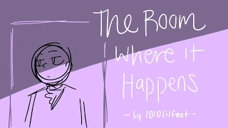 The Room Where it Happens (Hamilton Animatic) *READ DESCRIPTION*