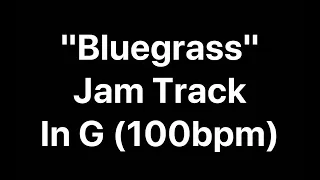 "Bluegrass" (Country) Jam Track in G 100bpm | Tom Strahle | Easy Guitar | Basic Guitar