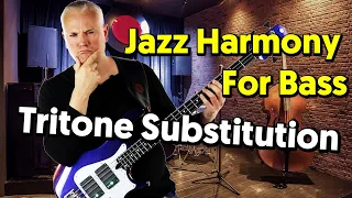 Tritone Substitution...Explained! (Jazz Harmony For Bass Guitar)