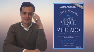 El Pequeño Libro Que Aún Vence Al Mercado: Resumen - Joel Greenblatt